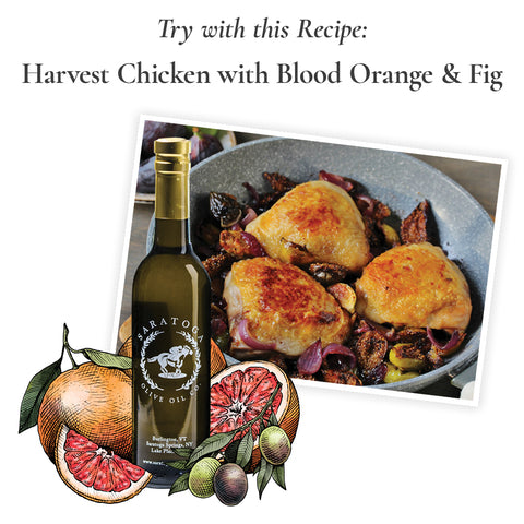 blood orange olive oil recipe suggestion harvest chicken with blood orange and fig