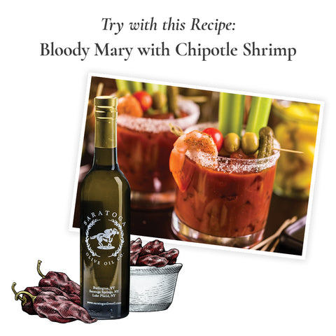 chipotle olive oil recipe suggestion bloody mary with chipotle shrimp
