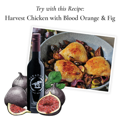 fig balsamic vinegar recipe suggestion harvest chicken with blood orange and fig